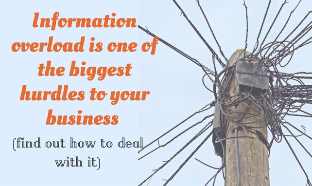 Why Information Overload Is A Big Hurdle To Your Blogging Success
