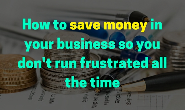 6 Best ways to save money in your business 