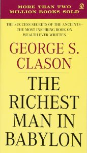 The richest Man in Babylon by George Clason