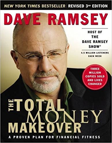 The total money makeover by Dave Ramsey