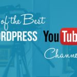 10 WordPress YouTube Channels You Should Check Out