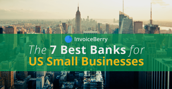 Top 7 US banks for small businesses