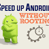 15 Best Ways, Speed Up Your Android WITHOUT ROOT // 2017