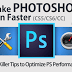 12 Killer Tips to Improve Photoshop Performance by 200% (CS5, CS6, CC) | Optimize & Make Photoshop Run Faster