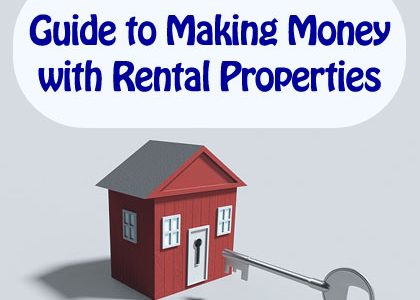 Guide to Making Money with Rental Properties