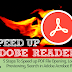 ​5 Steps To Speed up PDF File Opening, Loading, Previewing, Search in Adobe Acrobat Reader