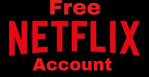Best Free NetfLix Accounts for you