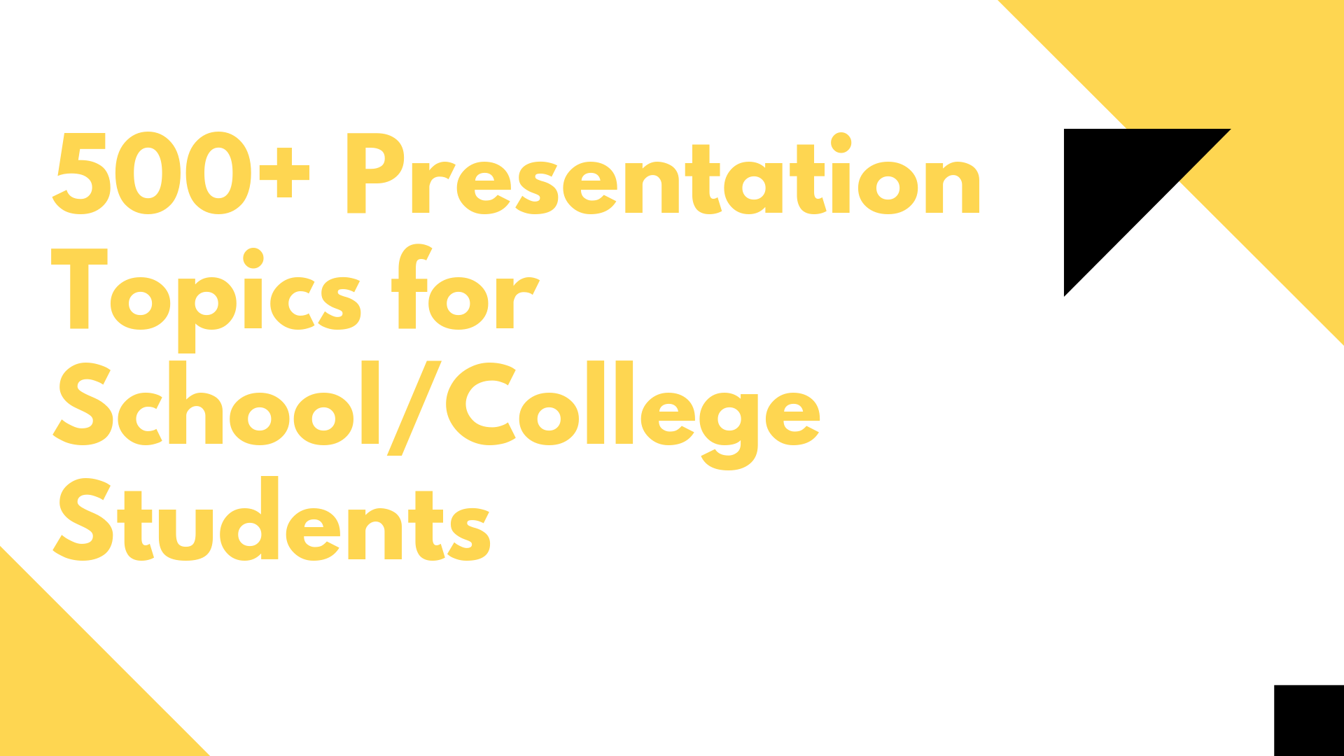 powerpoint presentation topics for college students