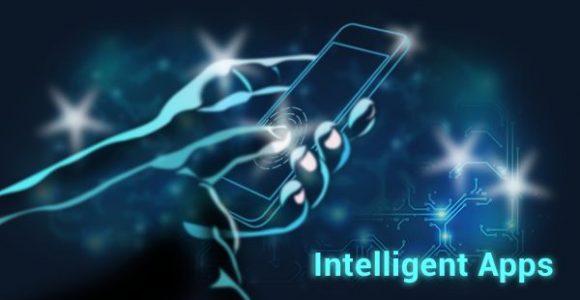 What are Intelligent Apps? Are they Becoming a Necessity?
