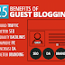 25 Benefits of Guest Blogging | Why It’s Important for Better SEO | Build Website Traffic 2018