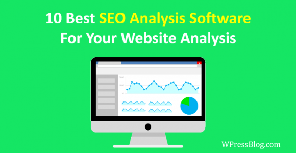 10 Best SEO Analysis Software For Your Website Analysis