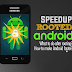 Top 12 Best Ways To Speed Up Rooted Android | Top 10 ROOTED Android Apps