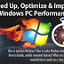 Top 7 Tips to Speed Up, Optimize & Improve Windows PC Performance For Faster Operations