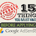 15 Things, How To Approve Google Adsense Account Fast? Check Out Before Applying Adsense 2019