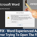[FIXED] “Word Experienced An Error Trying To Open The File” | Troubleshooting Microsoft Word 2016/2010/2007/2003/365