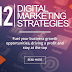 12 Digital Marketing Strategies That Can Help Your Business Grow Fast