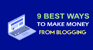 9 Proven Methods To Make Money With Your Blog in 2019