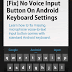 [FIX] No Voice Input Button On Android Keyboard Settings