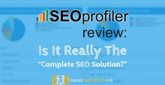 SEOProfiler Review: Is It Really The “Complete SEO Solution?”