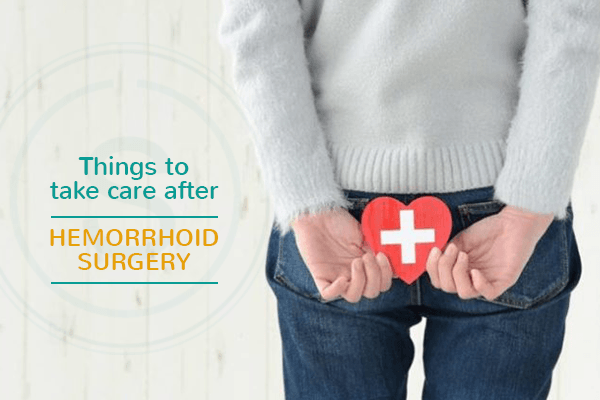 Things you must take care of after hemorrhoid surgery