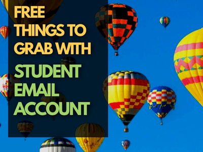 20 Amazing Free Things you can get with a Student Email Account