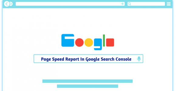 Google Ready To Rollout Page Speed Report In Search Console
