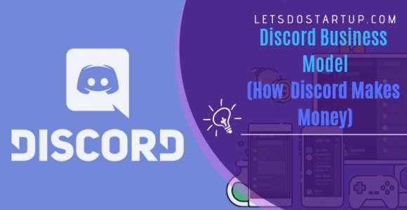 Discord Business Model: How Discord Makes Money?