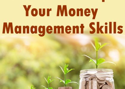 How to Develop Your Money Management Skills