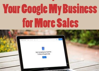 How to Optimize Your Google My Business for More Sales