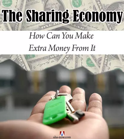 The Sharing Economy – How Can You Make Extra Money From It