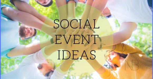 9 Exciting Social Event Ideas to Bring Everyone Together
