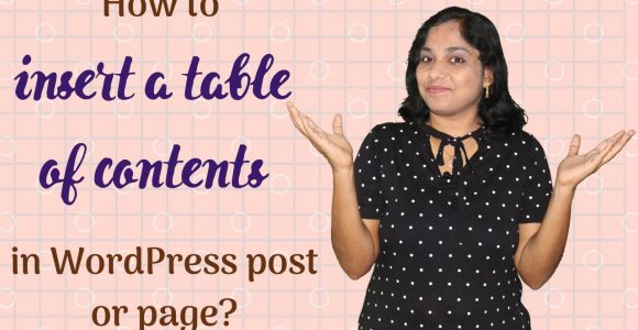 How to insert a table of contents in WordPress post or page?