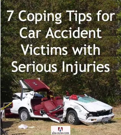 7 Coping Tips for Car Accident Victims with Serious Injuries