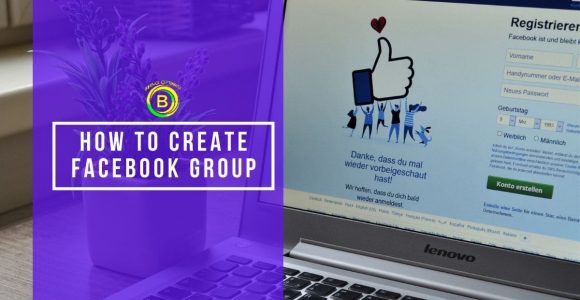 7 Don’t Miss Out Steps: How To Create a Facebook Group