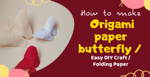 How to make Origami paper butterfly / Easy Craft / Folding Paper