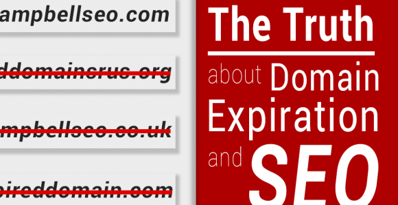 The Truth About Domain Expiration And SEO