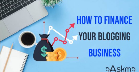 How to Fund Blogging Business?