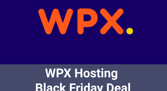 WPX Hosting Black Friday 2020: Up to 99% Off or 3-Months Free Hosting