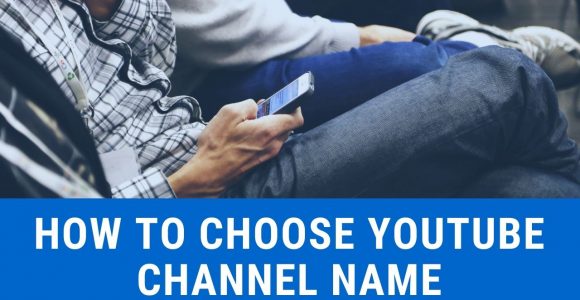 How To Choose Youtube Channel Name