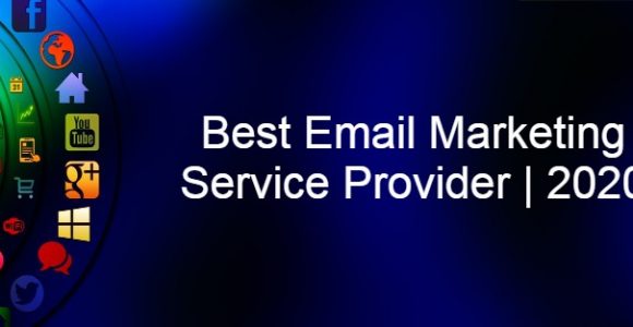 10+ Best Email Marketing Service Providers 2020 – WPBlogLife