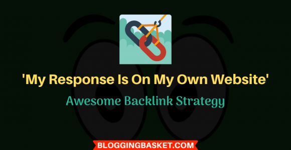 My Response Is On My Own Website – Get Quality Backlinks