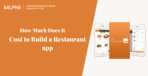How Much Does It Cost to Build a Restaurant app?