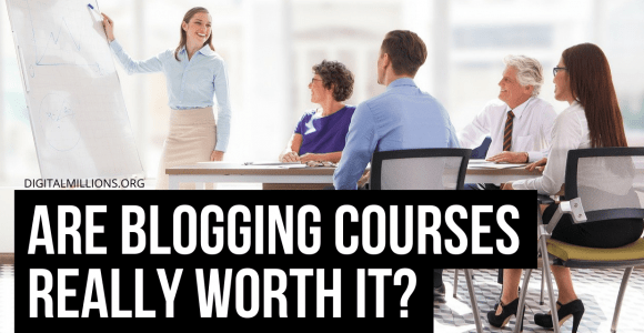 Are Blogging Courses Worth It? Really? Honest Thoughts.