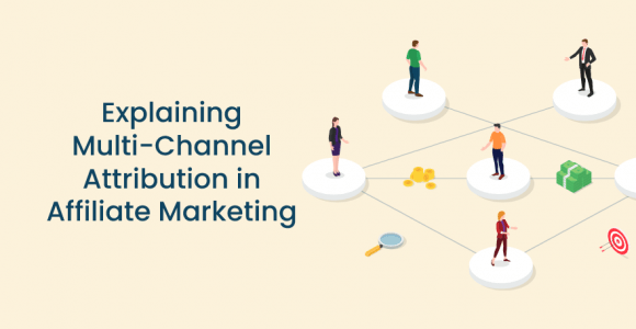 Explaining Multi-Channel Attribution in Affiliate Marketing