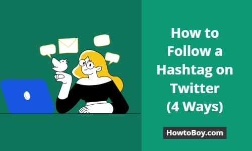 How to Follow a Hashtag on Twitter