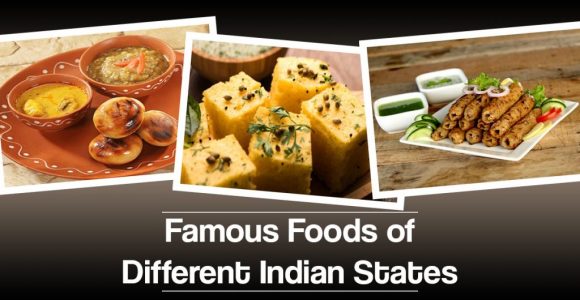 Learn About the Famous Dishes of Different States of India
