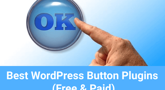 Best WordPress Button Plugins for 2021