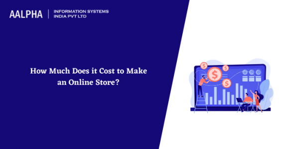 How Much does it Cost to Make an Online Store?