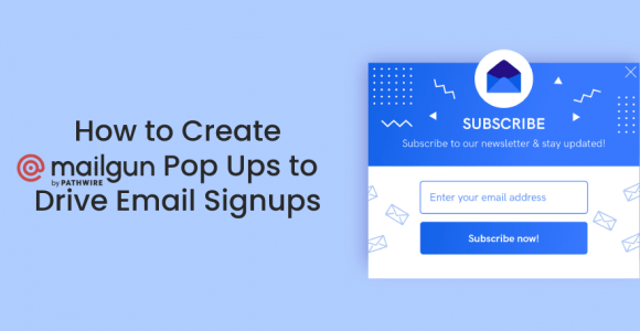 How to Create Mailgun Pop Ups to Drive Email Signups – Poptin blog
