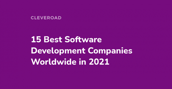 Top 15 Software Development Companies in 2021